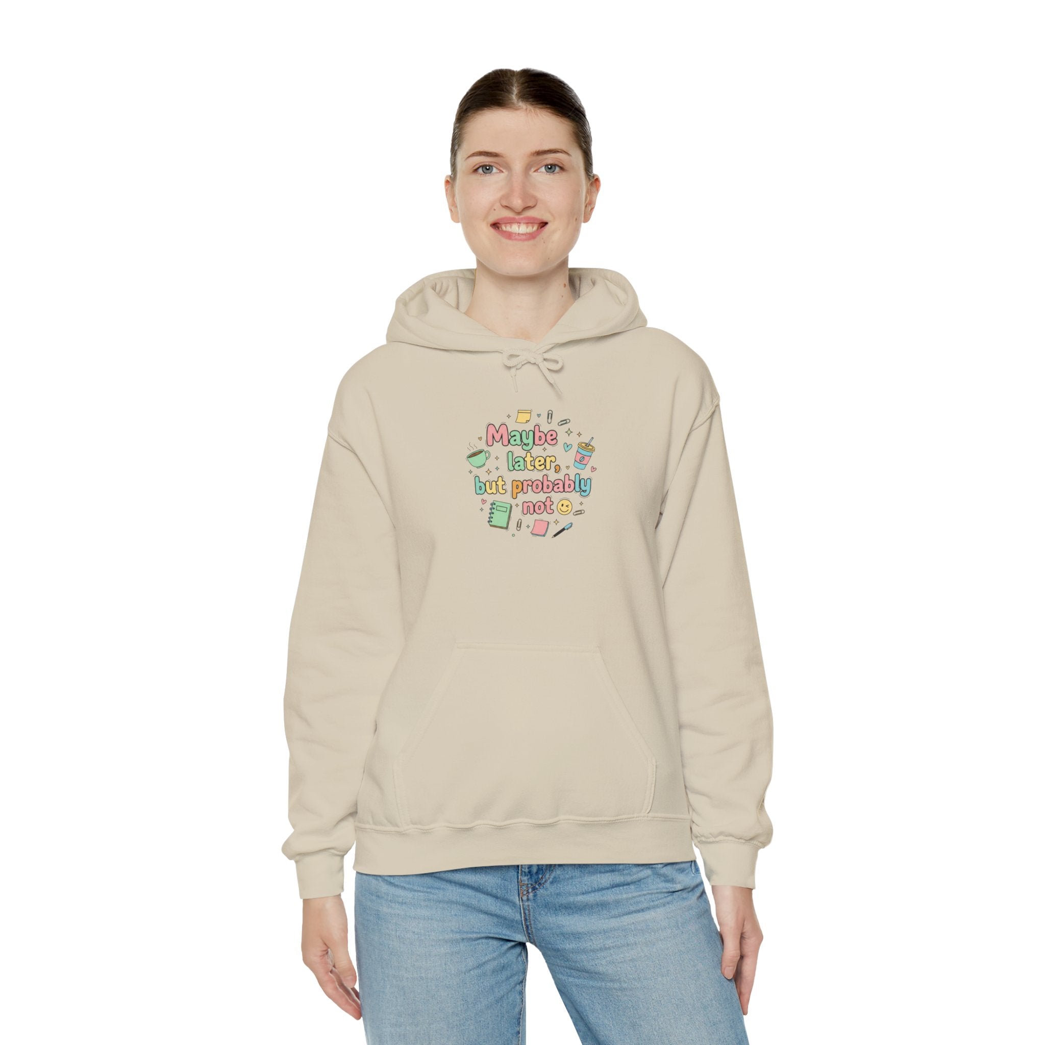 'Maybe later, but probably not' Unisex Heavy Blend™ Hooded Sweatshirt