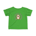Infant Tee — "Don't Hurry, Be Happy" Sloth Baby Shirt - 100% Cotton